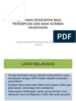 Pelayanan Kesehatan Bagi Perempuan Dan Anak Korban Kekerasan