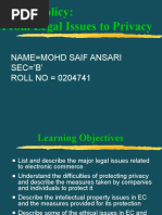 Public Policy: From Legal Issues To Privacy: Name Mohd Saif Ansari SEC 'B' ROLL NO 0204741