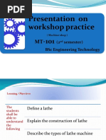 Presentation On Workshop Practice: (2 Semester) BSC Engineering Technology