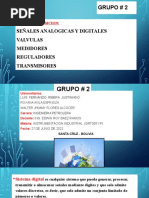 Grupo #2 Señales Analogicas y Señales Digitales, Valvulas, Medidores, Reguladores y Transmisores