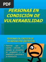 5 Personas en Condicion de Vulnerabilidad