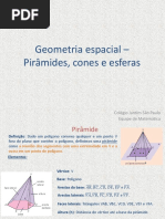 Geometria Espacial - Piramides, Cones e Esferas