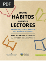 Buenos Habitos Grandes Lectores - Una Guia - Paul Bambrick-Santoyo