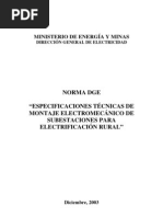 Norma Dge - Especificaciones Técnicas de Montaje Electromecánico de Subestaciones para Electrificación Rural - Ministerio de Energía y Minas - Direccion General de Electricidad