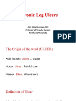 Chronic Leg Ulcers: Atef Abdel Hameed, MD Professor of Vascular Surgery Ain Shams University