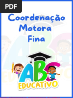 3.COORDENAÇÃO MOTORA FINA - (Pré-Alfabetização)