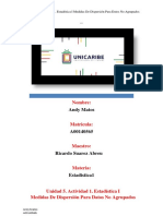 unidad-5-actividad-1-Matos-Andy - Unidad 5. Actividad 3. Entregable. Estudio de Caso Sobre Medidas de Dispersión Relativa