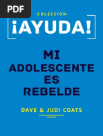 !ayuda! Mi Adolescente Es Rebel - Dave Coats