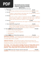 Dedan Kimathi University of Technology Department of Information Technology CIT 4207: Data Mining and Warehousing Bbit 4.2 Cat 1 (1mark) (1 Mark)