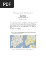 Plotting On Google Static Maps in R: Markus Loecher Sense Networks December 13, 2010