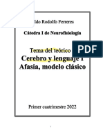 Teórico 9 Cerebro y Lenguaje I Afasia Modelo Clásico