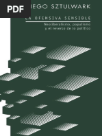 La Ofensiva Sensible. Neoliberalismo, Populismo y El Reverso de Lo Político (Sztulwark, Diego)