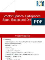 Vector Spaces, Subspaces, Span, Bases and Dimensions