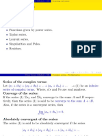 Learning Outcomes: Functions Given by Power Series. Taylor Series. Laurent Series. Singularities and Poles. Residues