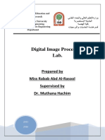 Digital Image Processing Lab.: Prepared by Miss Rabab Abd Al Rasool Supervised by Dr. Muthana Hachim