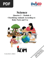 Science3 - Q2 - Mod4 - Classifying Animals According To Body Parts and Use - Ver.2