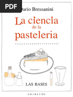 La Ciencia de La Pastelería - Las Bases - Dario Bressanini