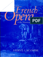 Hervé Lacombe, Edward Schneider - The Keys To French Opera in The Nineteenth Century (2001, University of California Press)