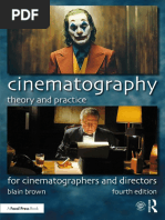 Cinematography - Theory and Practice, 4th Edition