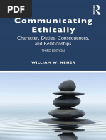 R3 - Communicating Ethically Character, Duties, Consequences, and Relationships (William W. Neher)