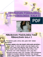 Perubahan Fisiologis Dan Psikologis Kala-1