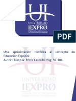 Una Aproximación Histórica Al Concepto de Educación Especial Autor:JosepA - PérezCastelló.Pág.92-104