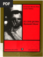 El Cine Quema Raymundo Gleyzer - Peña y Vallina