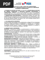 Edital-EDITAL StartUP Pará #011 - 2022 - APOIO AOS LABORATÓRIOS MULTIUSUÁRIOS PARA A UNIVERSALIZAÇÃO DO ACESSO DA COMUNIDADE ACADÊMICA E EMPRESARIAL