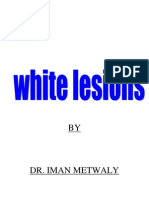 White Lesions - Part I (Lecture by DR - Eman Metwally @AmCoFam)