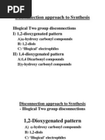 Disconnection Approach To Synthesis: Illogical Two Group Disconnections I) 1,2-Dioxygenated Pattern