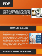 Certificados Bancarios Moneda Extranjera y Moneda Nacional