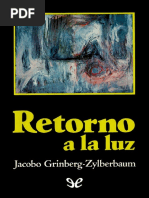 Retorno A La Luz (Jacobo Grinberg-Zylberbaum)