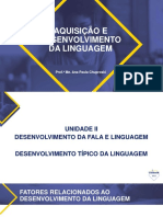 Aquisição e Desenvolvimento Da Linguagem - Unidade 2 - Parte 2 - Rev