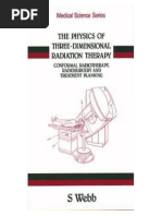 WEBB - The Physics of Three-Dimensional Radiation Therapy