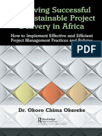 Achieving Successful and Sustainable Project Delivery in Africa How To Implement Effective and Efficient Project Management Practices and Policies