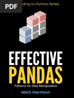 Effective Pandas. Patterns For Data Manipulation (Treading On Python) - Matt Harrison - Independently Published (2021)