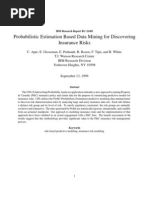 Probabilistic Estimation Based Data Mining For Discovering Insurance Risks