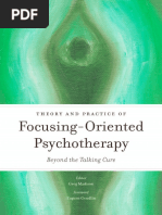 Greg Madison (Ed.) - Theory and Practice of Focusing-Oriented Psychotherapy - Beyond The Talking Cure (2014, Jessica Kingsley)