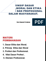 Dasar Dan Prinsip Norma, Moral Dan Etika Dalam Kehidupan Masyarakat