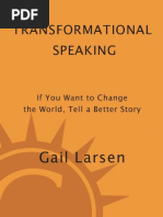 Transformational Speaking - If You Want To Change The World, Tell A Better Story (PDFDrive) - 2