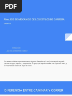 Análisis Biomecánico de Los Estilos de Carrera