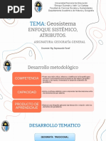 Semana 2 GEOSISTEMA, ENFOQUE SISTEMICO Y SUS ATRIBUTOS