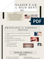 Profilaxis y Uso Del Hilo Dental