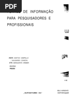 CAMPELLO, Bernadete Santos. Fontes de Informação para Pesquisadores e Profissionais