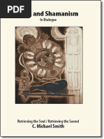 Jung and Shamanism in Dialogue Retrieving The Soul Retrieving The Sacred