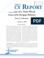 Anatomy of A Train Wreck: Causes of The Mortgage Meltdown