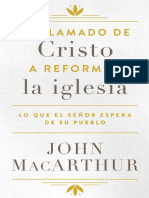 El Llamado de Cristo A Reformar La Iglesia - Por John MacArthur