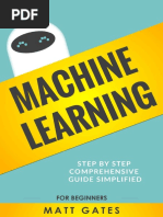 Machine Learning - For Beginners Your Definitive Guide For Neural Networks, Algorithms, Random Forests and Decision Trees Made Simple-AUVA PRESS (2017)