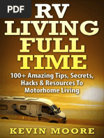 RV Living Full Time - 100+ Amazing Tips, Secrets, Hacks Resources To Motorhome Living (Kevin Moore)