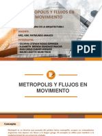 Metrópolis y Flujos en Movimiento